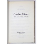 C. Milosz - On the bank of the river. 1994. with the author's signature.