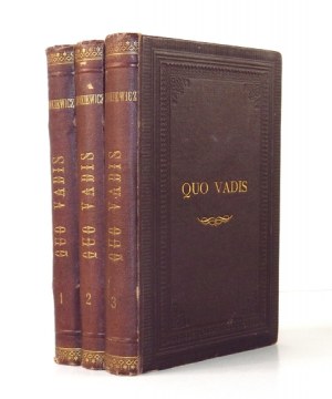 H. SIENKIEWICZ - Quo vadis. T. 1-3. 1896. Pierwsze wydanie.