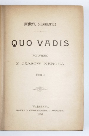 H. SIENKIEWICZ - Quo vadis. T. 1-3. 1896. Pierwsze wydanie.