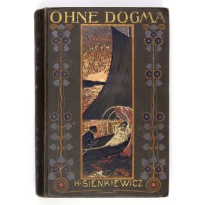 H. Sienkiewicz - Bez dogmatu. 1910. deutsche Übersetzung.