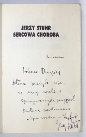 J. STUHR - Sercowa choroba. 1992. Z dedykacją autora.