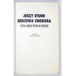 J. STUHR - Heart Disease. 1992. with dedication by the author.
