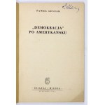 P. LESZAK - Demokratie im amerikanischen Stil. 1952. Umschlag von Charles Ferster (Charlie).