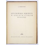 SEMIONOV J[urij] - Hitler's doctrines in the American edition. Warsaw 1950 Military Press Publishing House. 8, s. 140, [3]...