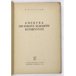 WASILJEW N[ikołaj] - Ameryka od strony schodów kuchennych. Przeł. S. Garztecki. Wyd. II uzupełnione....