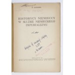 ZANDBERG D. - Historycy niemieccy w służbie niemieckiego imperializmu. Warszawa 1950. Czytelnik. 8, s. 30, [1]....