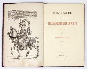 KÁBDEBO Heinrich - Bibliographie zur Geschichte der beiden Türkenbelagerungen Wien'...