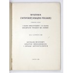 VÝSTAVA poľských kníh zo Ľvova pri príležitosti 1. kongresu bibljotekárov a 3. kongresu poľských bibliofilov vo Ľvove....
