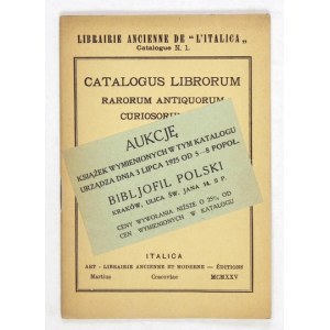 [Auktions-KATALOG]. Ancienne Librairie de L'Italica. Katalog N. 1: Catalogus librorum rarorum antiquorum curioso....