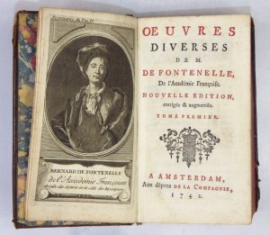 FONTENELLE [Bernard Le Bovier De] - Oeuvres Diverses de M. de Fontenelle, De l'Académie Françoise....