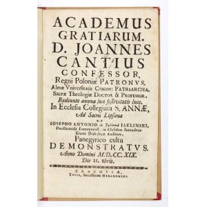 J. JAKLIŃSKI - Academus Gratiarum. Na počesť blahoslaveného Jána Kanteho. 1719.