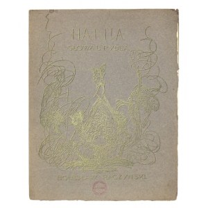[NÜSSE 1]. Chania III. Text von L[ucjan] Rydel. [Musik] von Bolesław Raczyński. Kraków [1906]. S. A. Krzyżanowski. 4, s....