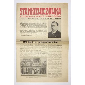 STANKIEWICZÓWKA. Ilustrovaný kuryer jubileuszowy. Kraków, 23 XII 1934. folio, s. 10....