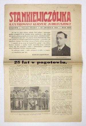STANKIEWICZÓWKA. Ilustrowany kuryer jubileuszowy. Kraków, 23 XII 1934. folio, s. 10....