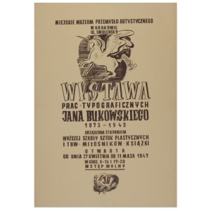 ORŁOWSKA-GABRYŚ Maria - Exhibition of typographic works by Jan Bukowski 1873-1943 [...]....