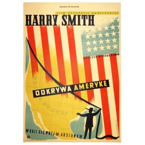 LIPIŃSKI Erik - Harry Smith objevuje Ameriku. 1948.