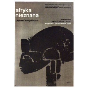 ŚWIERZY Waldemar - Afryka nieznana. (Wystawa etnograficzna). 1962.