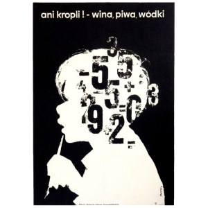 Waldemar ŚWIERZY - Nicht einen Tropfen! - Wein, Bier, Wodka. [1962].