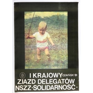 DOBROWOLSKA K. - 1st National Congress of Delegates of the Solidarity Trade Union, Gdansk '81. 1981.