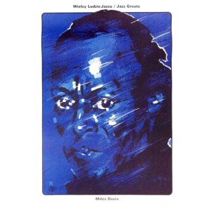 ŚWIERZY Waldemar - Wielcy ludzie jazzu / Jazz Greats. Miles Davis. 1990.