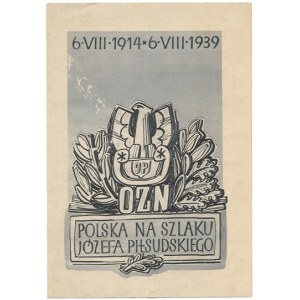POĽSKO na stope Józefa Piłsudského. 6. VIII 1914 - 6. VIII 1939 [...]. Varšava, august 1939....