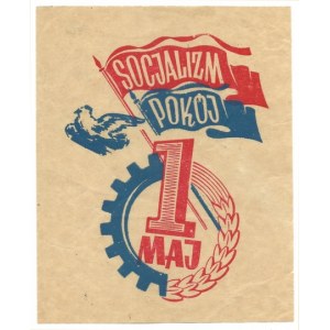 SOCJALIZM, pokój. 1 Maj. B. m. [ca 1950?].