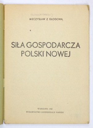 W. ZALESKI - Siła gospodarcza Polski Nowej. 1942. Druk konspiracyjny.