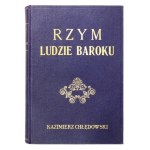 CHŁĘDOWSKI Kazimierz - Rome. People of the Baroque. Lvov 1931, Ossolineum. 8, p. [4], 640, [1], plate 43. oryg. pł....