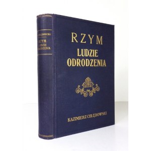 CHŁĘDOWSKI Kazimierz - Rzym. Ludzie odrodzenia. Wydanie drugie. Lwów 1933. Ossolineum. 8, s. [4], 575, [2], tabl....