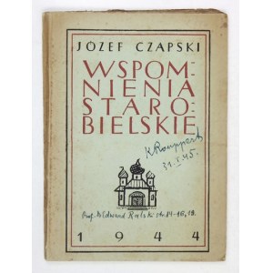 CZAPSKI Józef - Wspomnienia starobielskie. [Řím] 1944. Nakł. Oddzdz. Kultury i Prasy 2 Korp. 16d, s. 63....