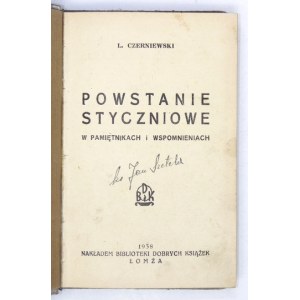 CZERNIEWSKI L[udomił] - Powstanie styczniowe w pamiętnikach i wspomnieniach. Łomża 1938....