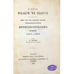 GADON L[ubomir] - From the life of Poles in France. A glimpse at the 50-year turn of the Historical and Literary Society of Paris....