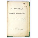 BRISKER L. - Das Judenthum und der Culturfortschritt unseres Jahrhundertes. Wien 1871. by Alfred Hölder. 4, pp. [2], VI, [2]....