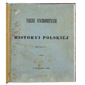 S. KACZKOWSKI - Tablice synchronistyczne do historyi polskiej. 1841.