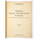 KOT Stanisław - První protestantská škola v Polsku. Z historji wpływów francuskich na kulturze polską....