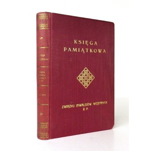 MEMORIAL BOOK of the Union of War Veterans of the Republic of Poland issued on the tenth anniversary of the Wielkopolska District....