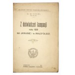 KUKIEL M[arian] - Z doświadczeń kampanji roku 1920 na Ukrainie i w Małopolsce. Warszawa 1921. Główna Księgarnia Wojskowa...