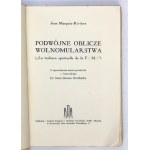 MARQUÈS-RIVIÈRE Jean - Das doppelte Gesicht der Freimaurerei. Übersetzt mit der Autorität des Autors aus dem Französischen....