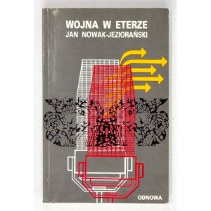 J. NOWAK-JEZIORAŃSKI - Vojna v éteri. 1986. s venovaním autora.