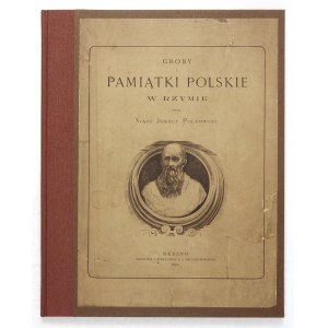 I. POLKOWSKI - Polnische Souvenirs in Rom. 1870. Mit Widmung des Autors.