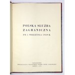 POLSKA Służba Zagraniczna po 1 września 1939. Londýn 1954. stow. pracovníků polské zahraniční služby. 8, s....