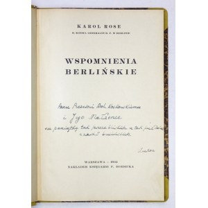 K. ROSE - Berlin Memoirs. 1932. with dedication by the author.