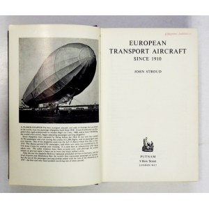 STROUD John - European Transport Aircraft since 1910. London 1966. putnam. 8, p. 680. wraps....