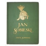 A. SLIWIŃSKI - Jan Sobieski. 1924. in the binding of the publisher Jan Recmanik.