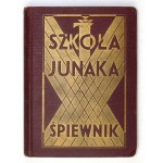 ŚPIEWNIK strzelecki szkoły junaka dla organizacyj przysposobienia wojskowego. Wyd. II. Warschau 1934. Gł. Księg.....