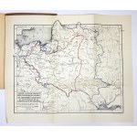 WASILEWSKI Leon - Borders of the Republic of Poland. In text mapa Polski z dawnemi i obecnemi granicami. Warsaw 1926...