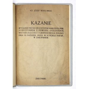 J. WINKOWSKI - Kazanie na ogłoszenie niepodległości. Zakopane 1918.