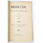 JERZY - Dojmy z Tater. Příběhy a dumky horalů. Napsáno v okolí Černé Hory ... Kraków 1900. Nakł. autora. 16d, s....