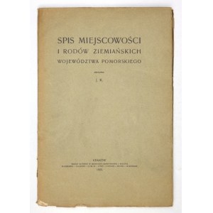 [KRZEPELA Józef] - Verzeichnis der Ortschaften und Grundbesitzerfamilien der Woiwodschaft Pommern. Zusammengestellt von J. K. [krypt.]....