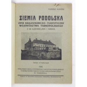 KUNZEK Tomasz - Podolie. Popis Ternopoľského vojvodstva....